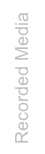 Recorded Media